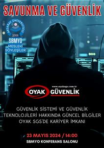 SBMYO Mesleki Söyleşiler: Savunma ve Güvenlik - OYAK Güvenlik